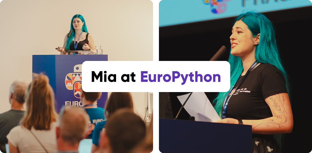 Mia at EuroPython